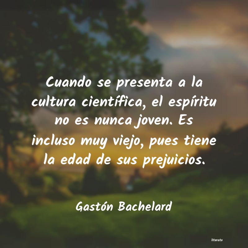 Frases de Gastón Bachelard