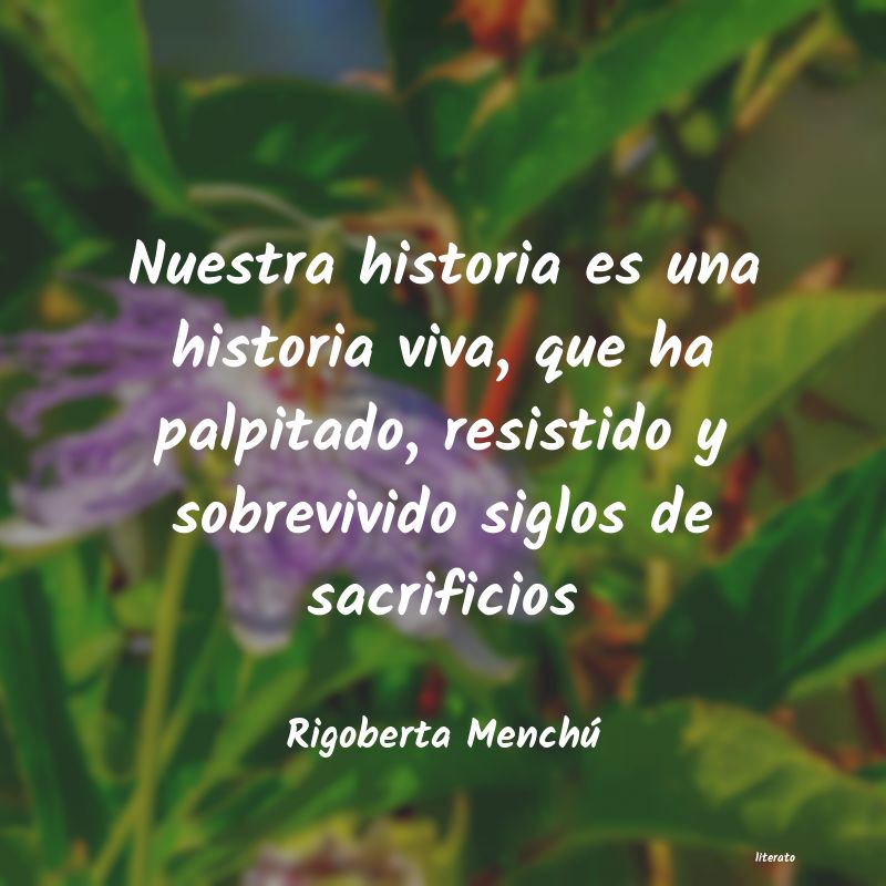 Frases de Rigoberta Menchú