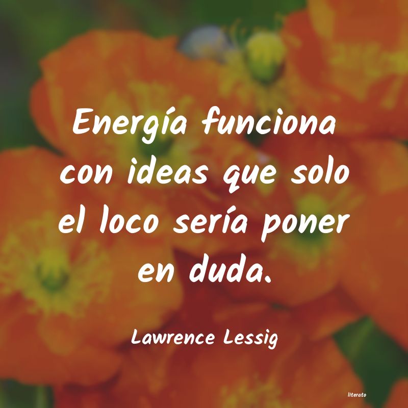 Frases de Lawrence Lessig