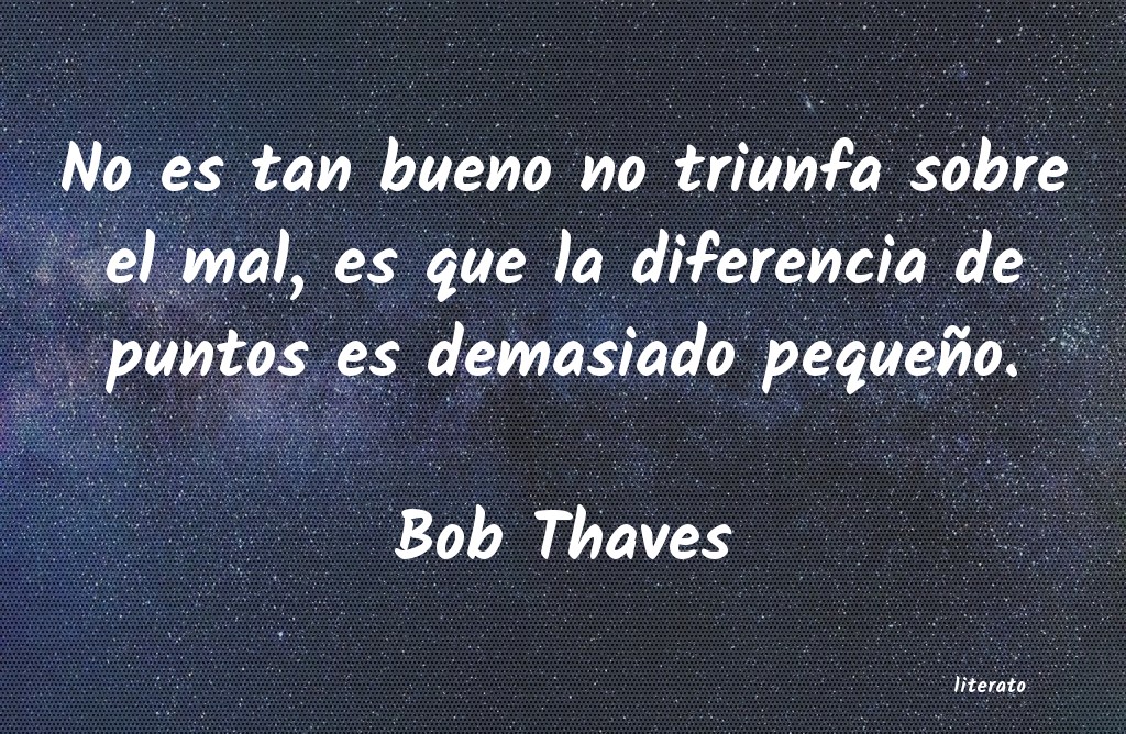 Frases de Bob Thaves