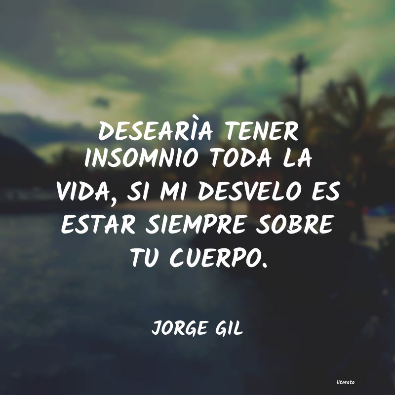 frases de JORGE GIL