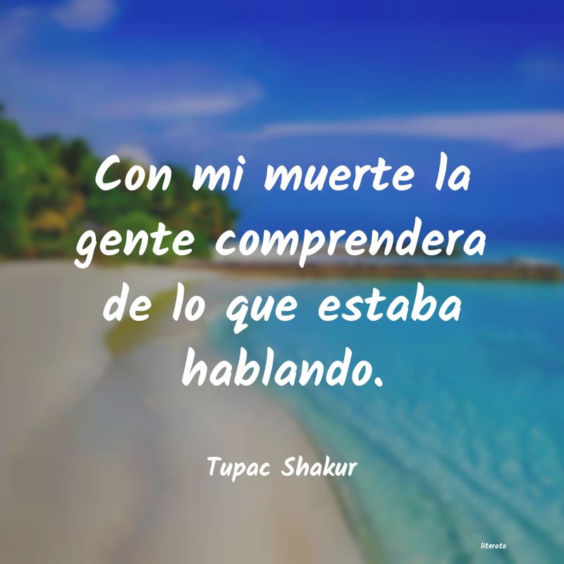 Frases de Tupac Shakur