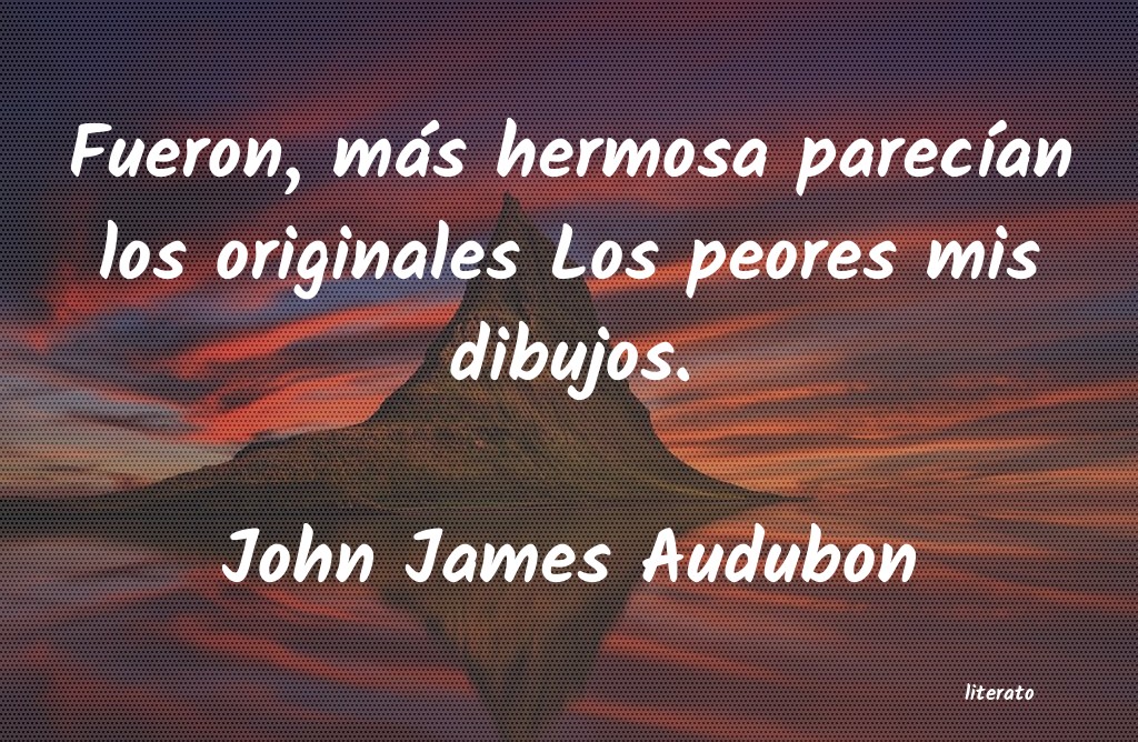 Frases de John James Audubon