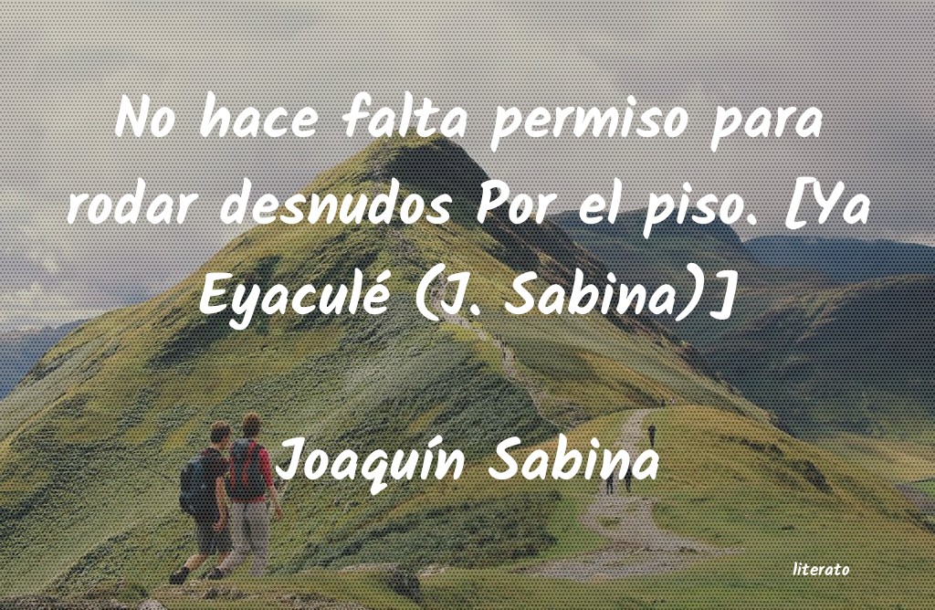frases de JoaquÃn Sabina