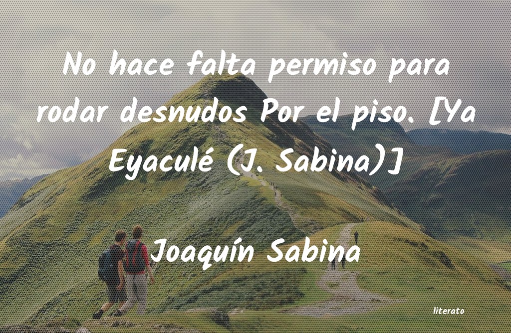 Frases de Joaquín Sabina