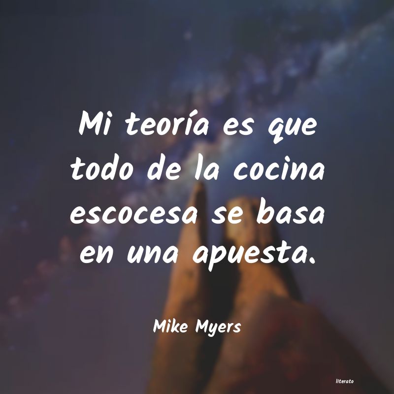 Frases de Mike Myers