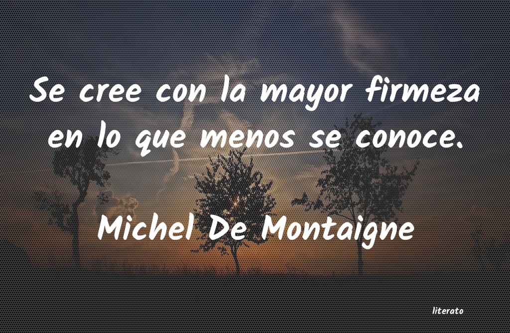 Frases de Michel De Montaigne