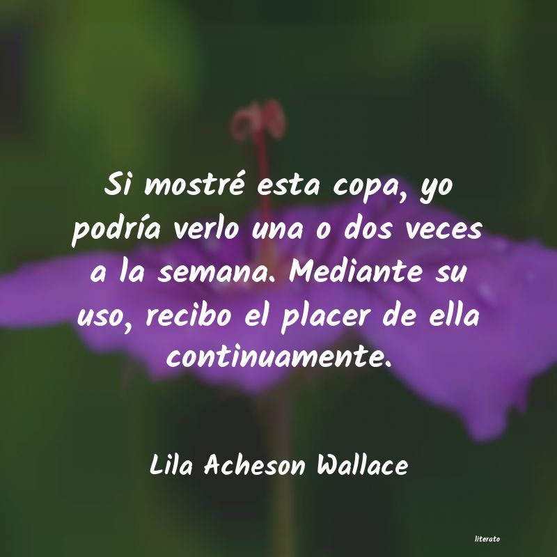 frases de Lila Acheson Wallace