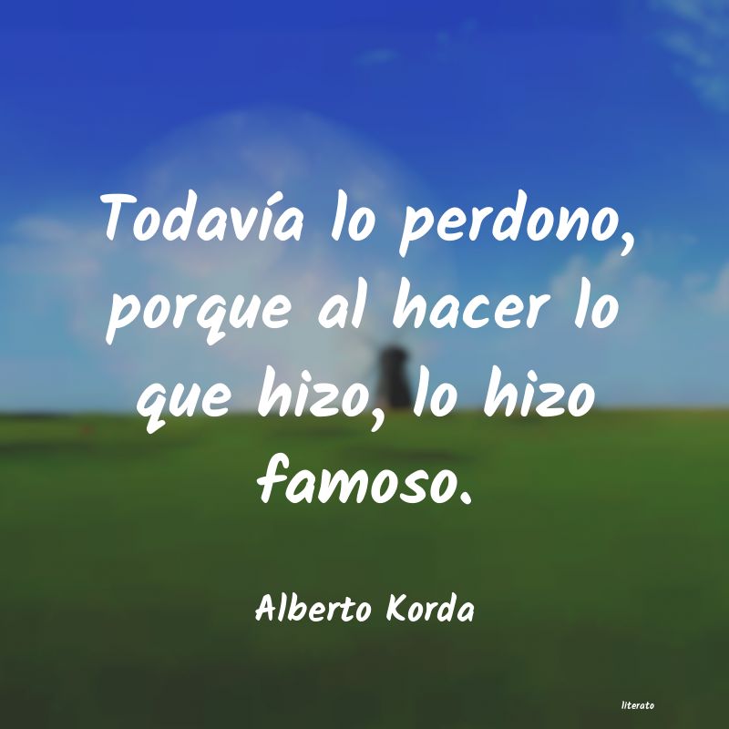 frases de Alberto Korda