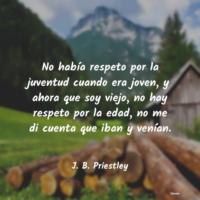 frases de J. B. Priestley