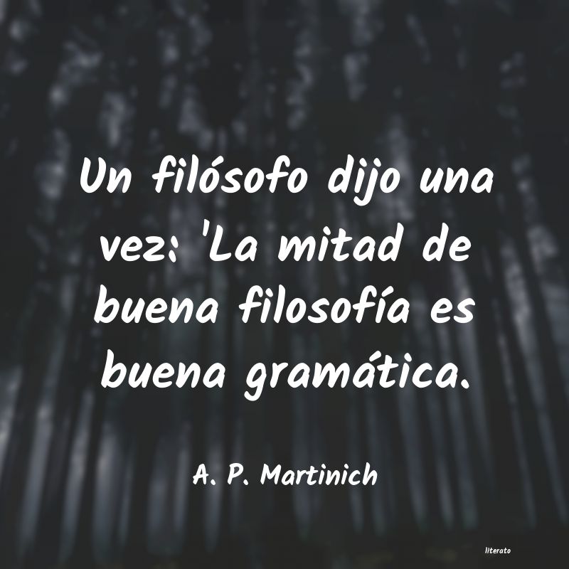 frases de A. P. Martinich