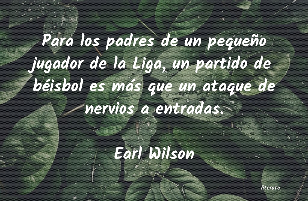 Frases de Earl Wilson