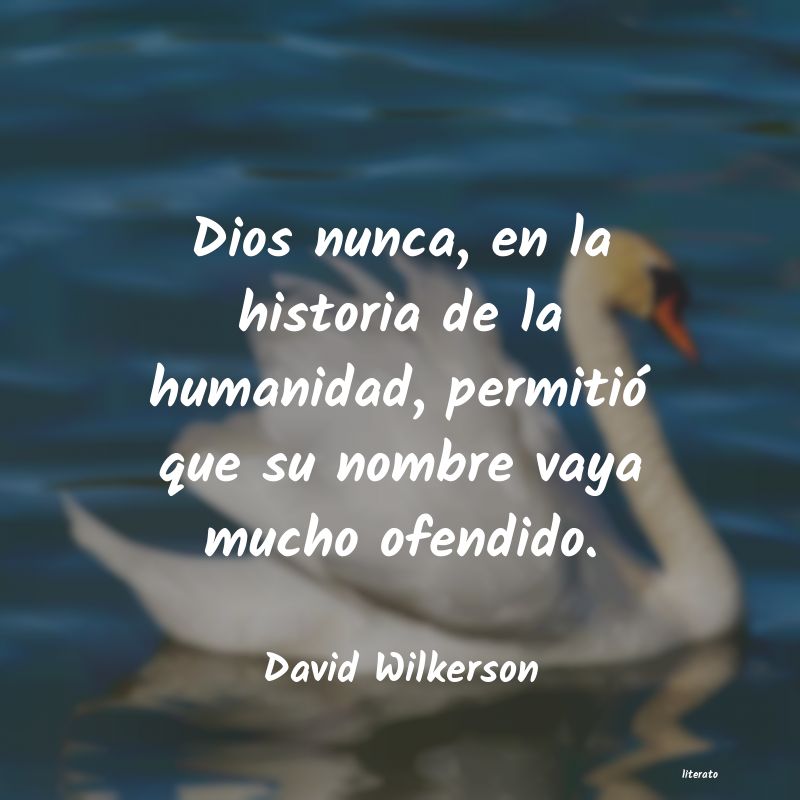 Frases de David Wilkerson