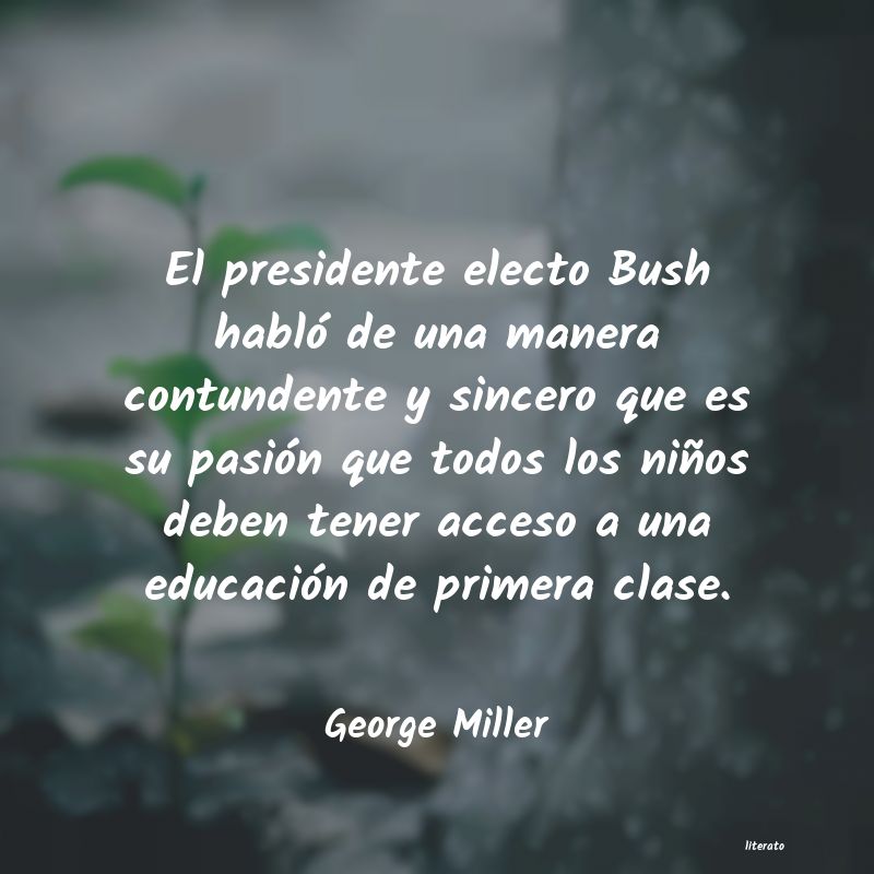 Frases de George Miller