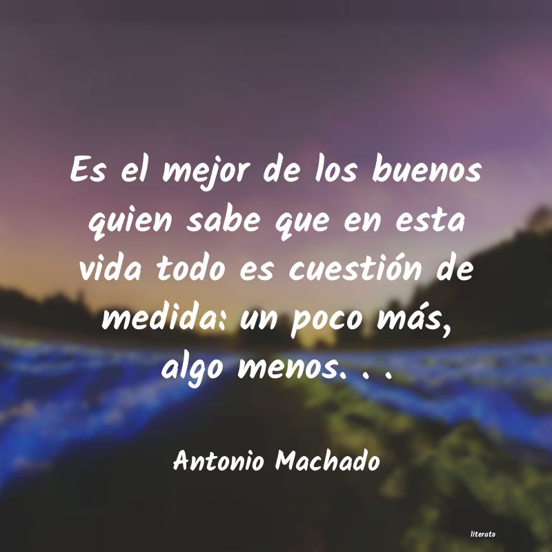 Frases de Antonio Machado