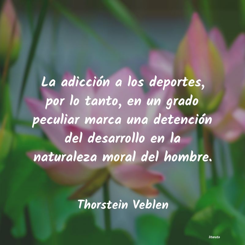 frases de Thorstein Veblen