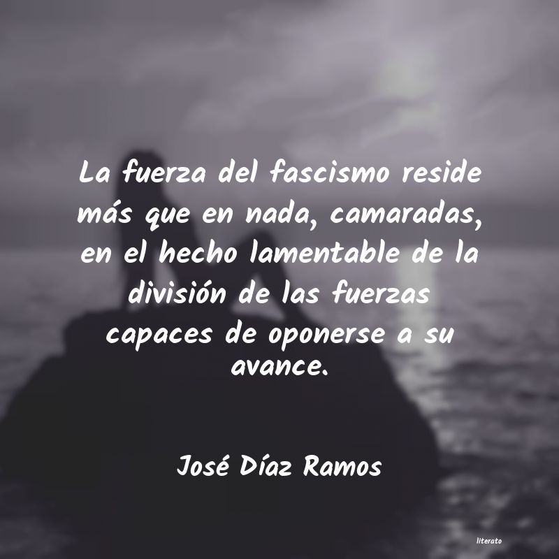 Frases de José Díaz Ramos