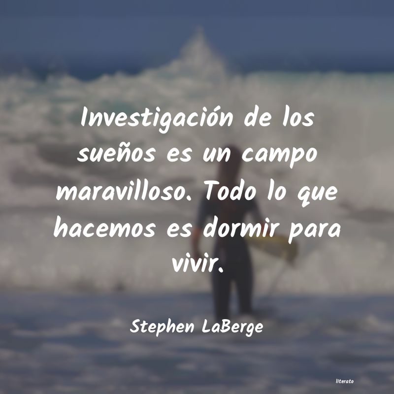 Frases de Stephen LaBerge