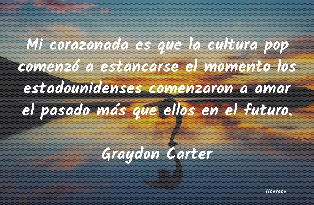 frases de Graydon Carter