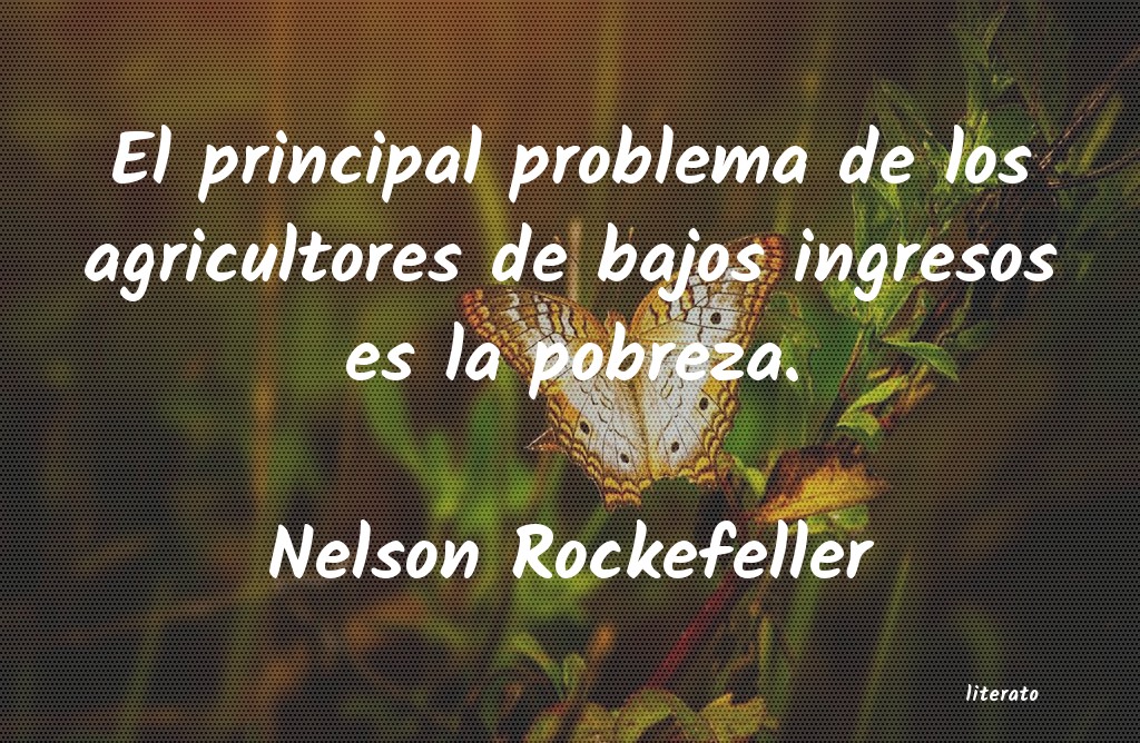 frases de Nelson Rockefeller