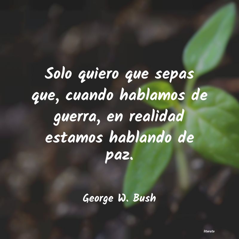 Frases de George W. Bush