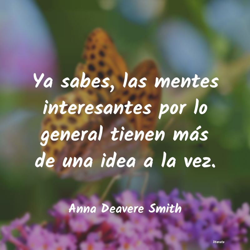 frases de Anna Deavere Smith