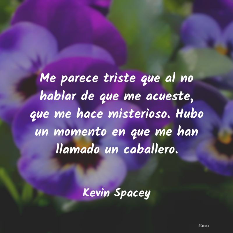 Frases de Kevin Spacey