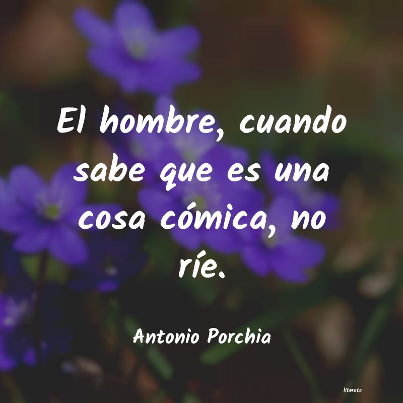 frases de Antonio Porchia
