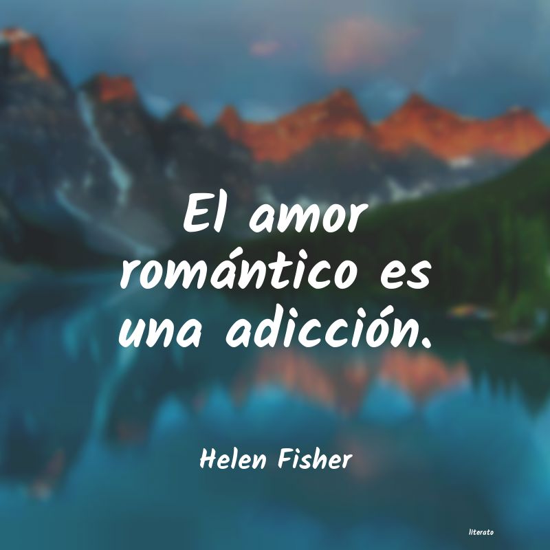 frases de Helen Fisher