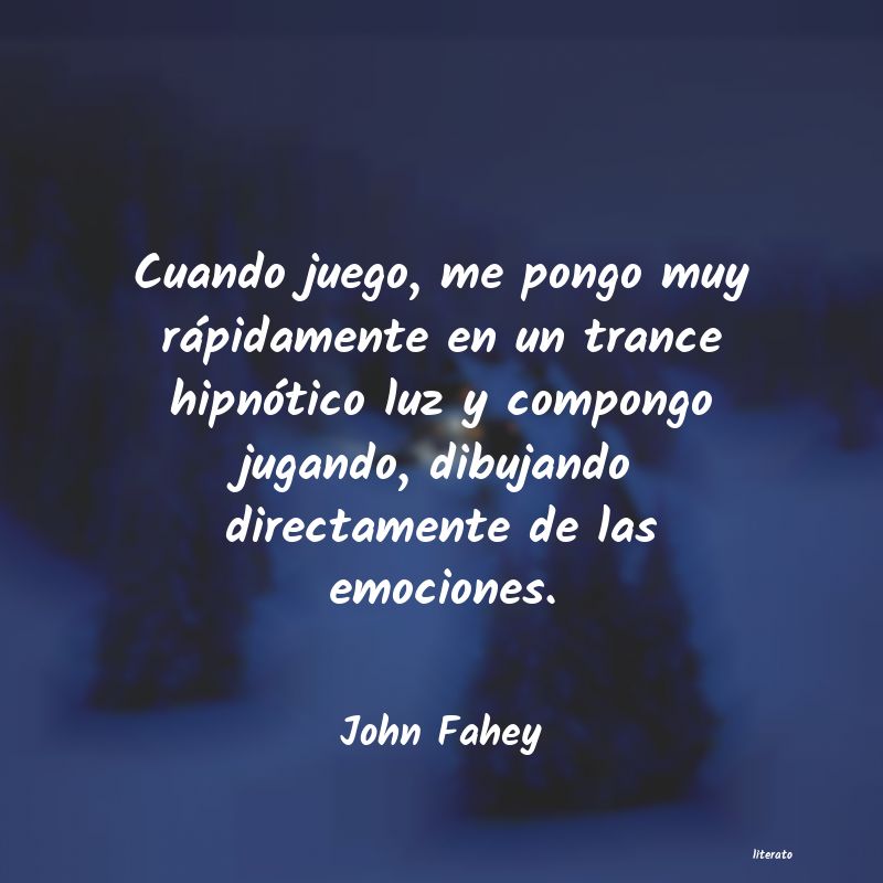 frases de John Fahey