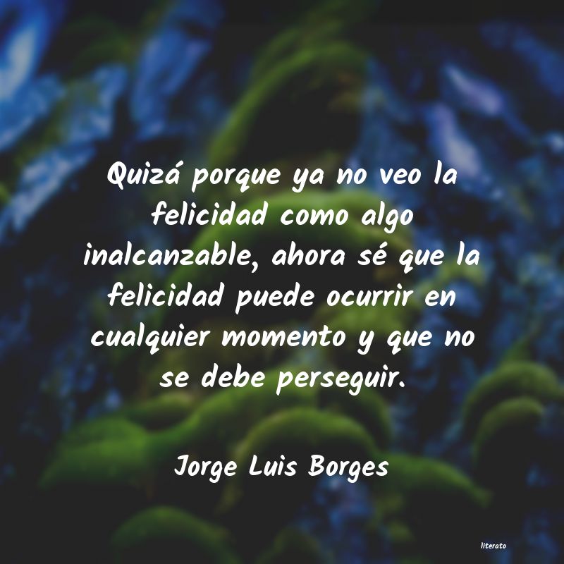 Frases de Jorge Luis Borges