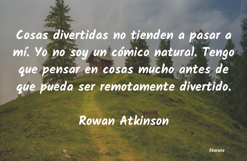 Frases de Rowan Atkinson