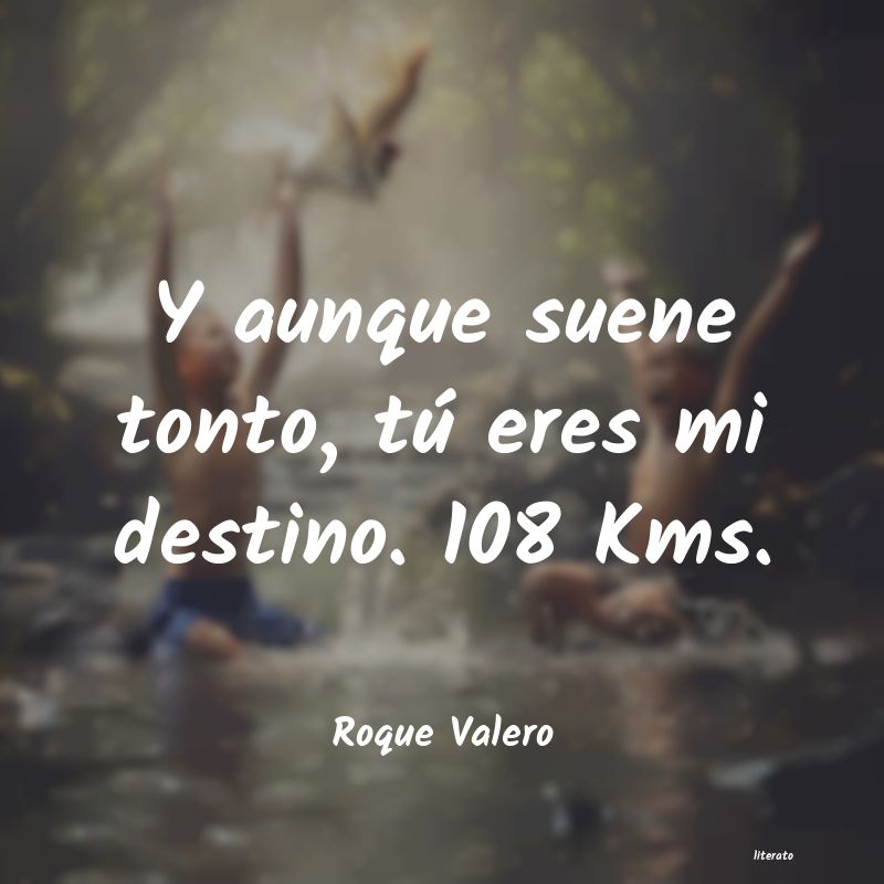 frases de Roque Valero