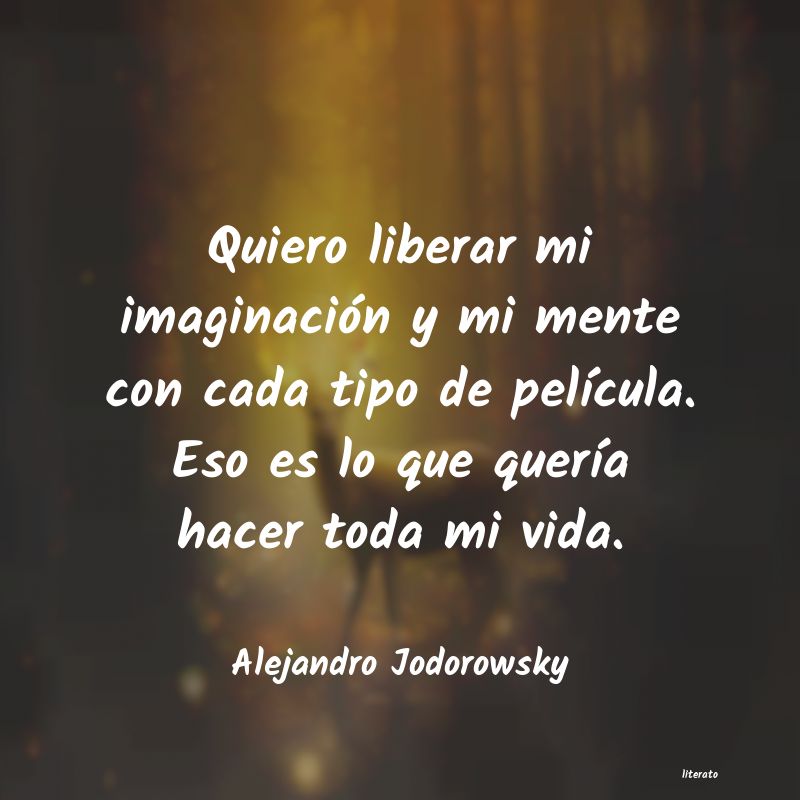 Frases de Alejandro Jodorowsky