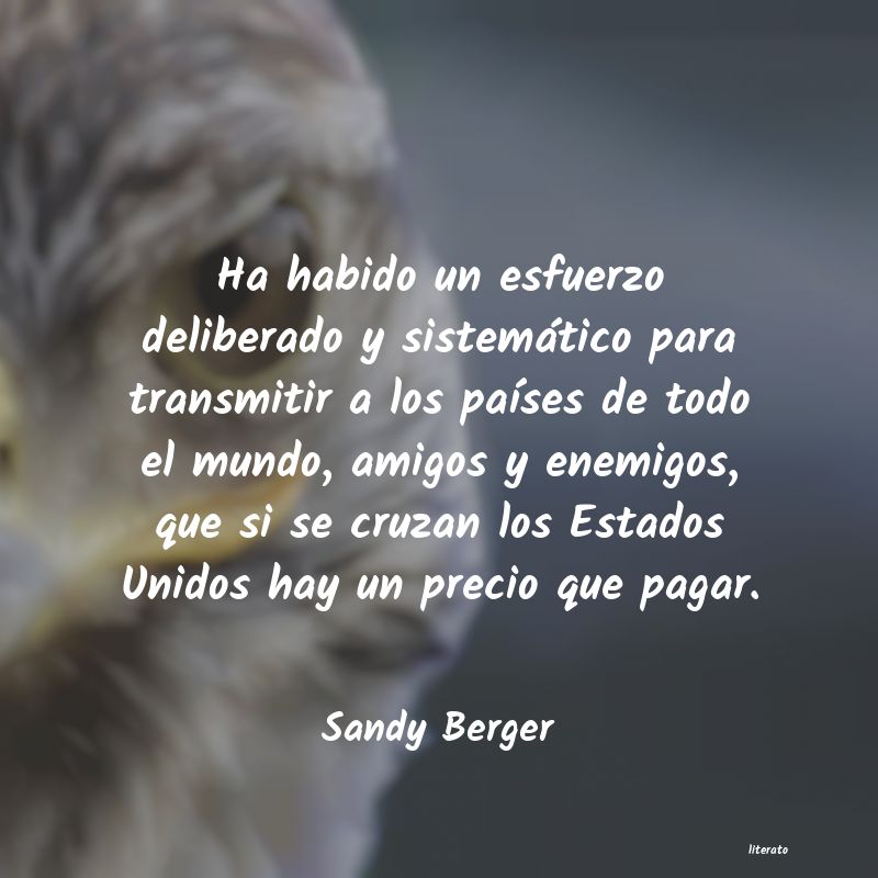 Frases de Sandy Berger