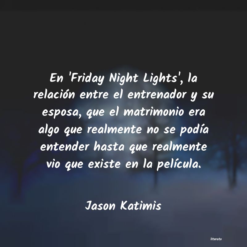 Frases de Jason Katimis