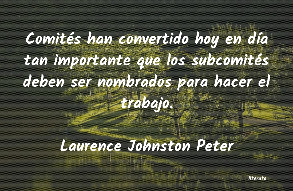 Frases de Laurence Johnston Peter