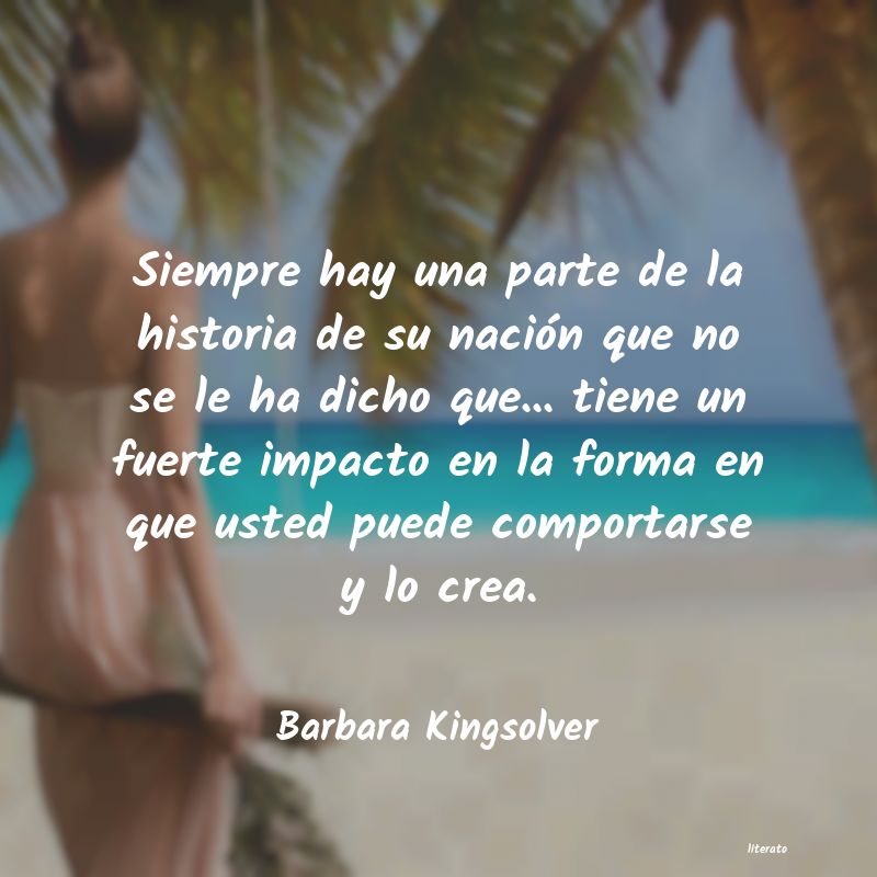 Frases de Barbara Kingsolver