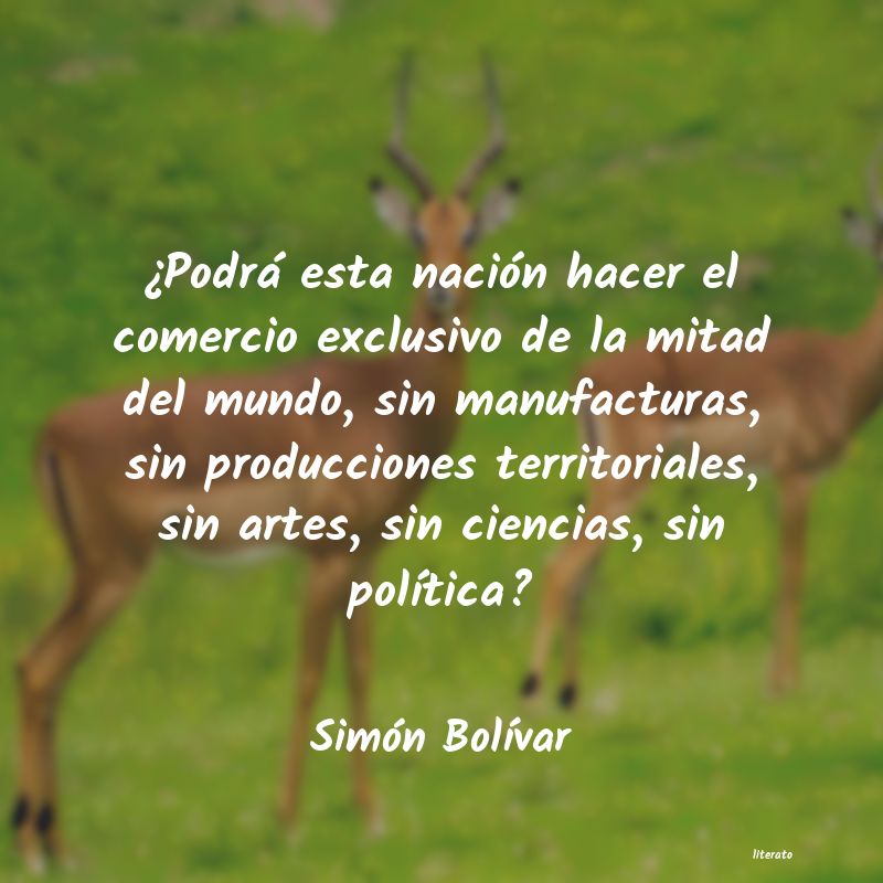 Frases de Simón Bolívar