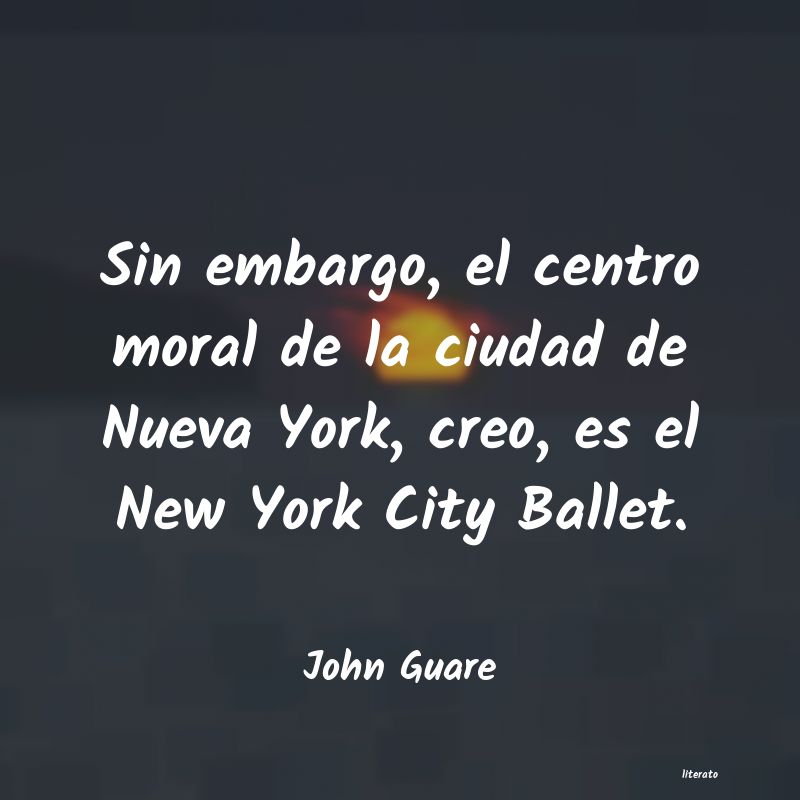 Frases de John Guare