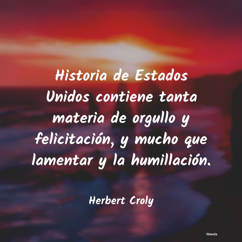 Frases de Herbert Croly