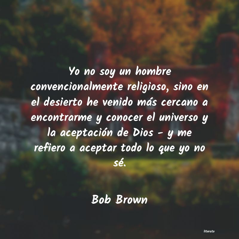 Frases de Bob Brown