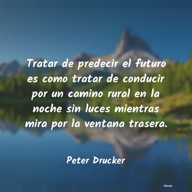 Frases de Peter Drucker