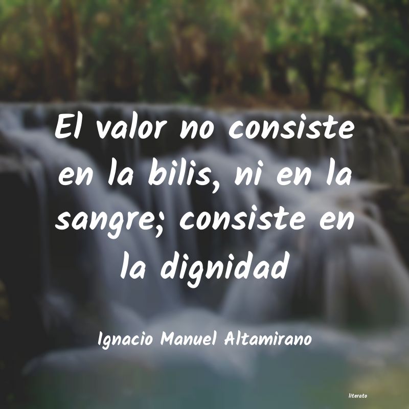 frases de Ignacio Manuel Altamirano