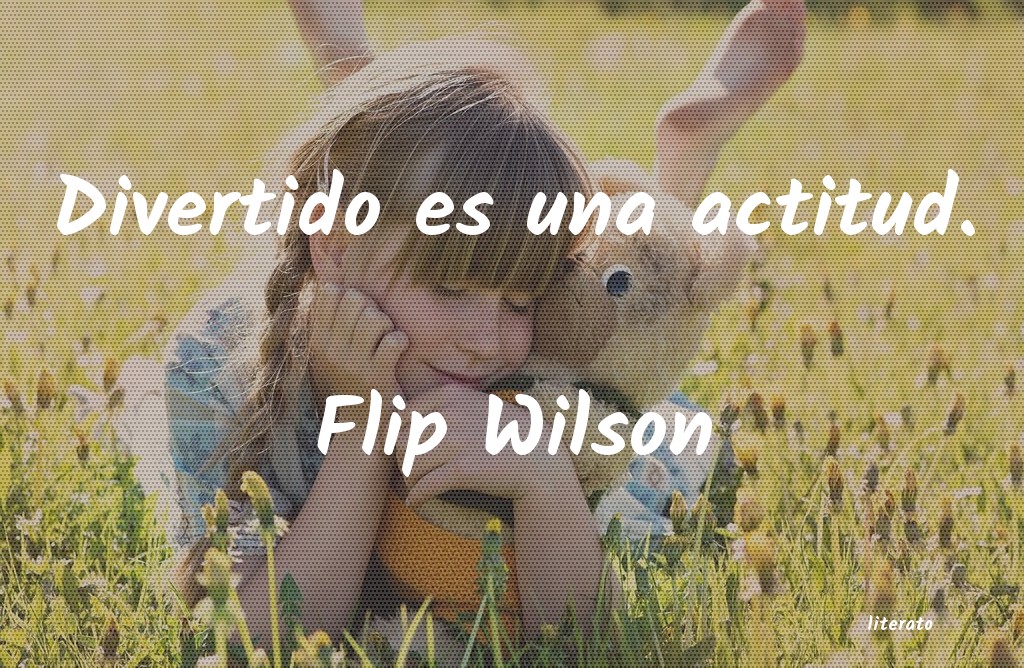 frases de Flip Wilson