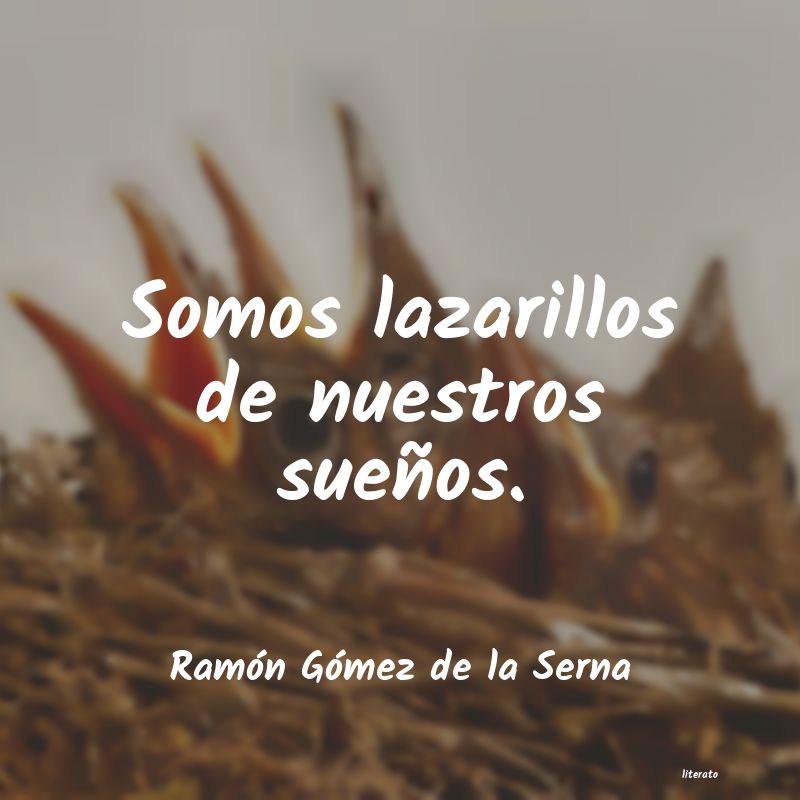 frases de Ramón Gómez de la Serna