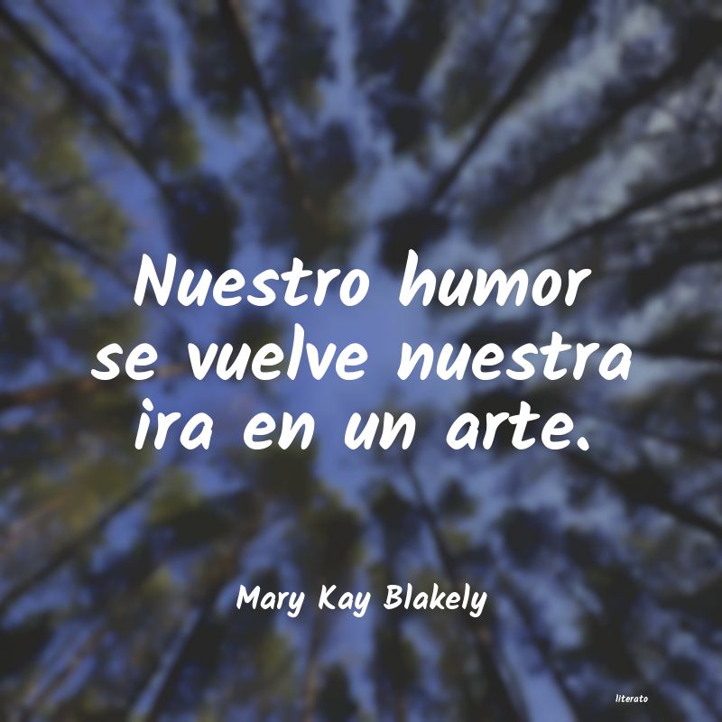 Frases de Mary Kay Blakely