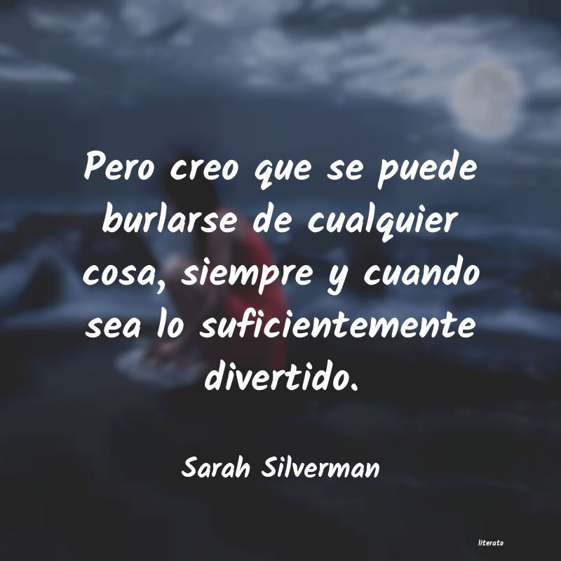 Frases de Sarah Silverman