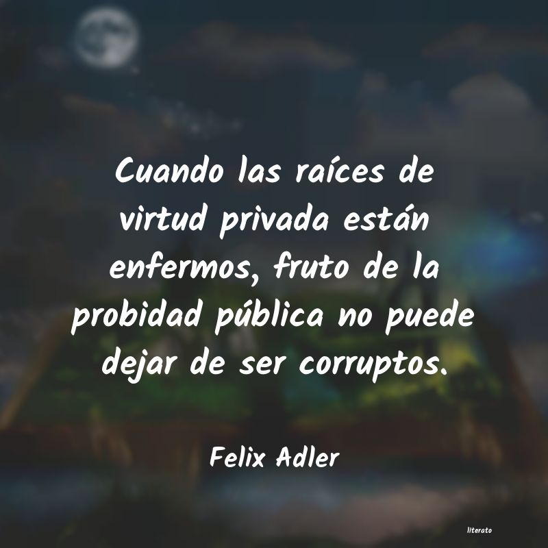frases de Felix Adler