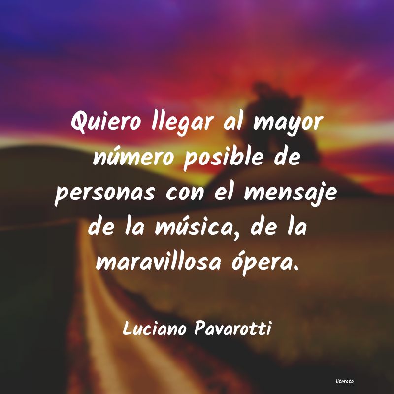 Frases de Luciano Pavarotti